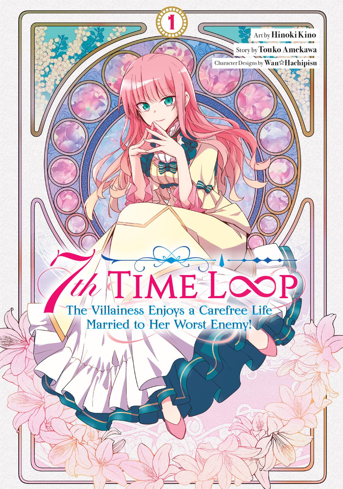 Read 7th Time Loop - The Villainess Enjoys a Carefree Life Married to Her Worst Enemy Manga Online