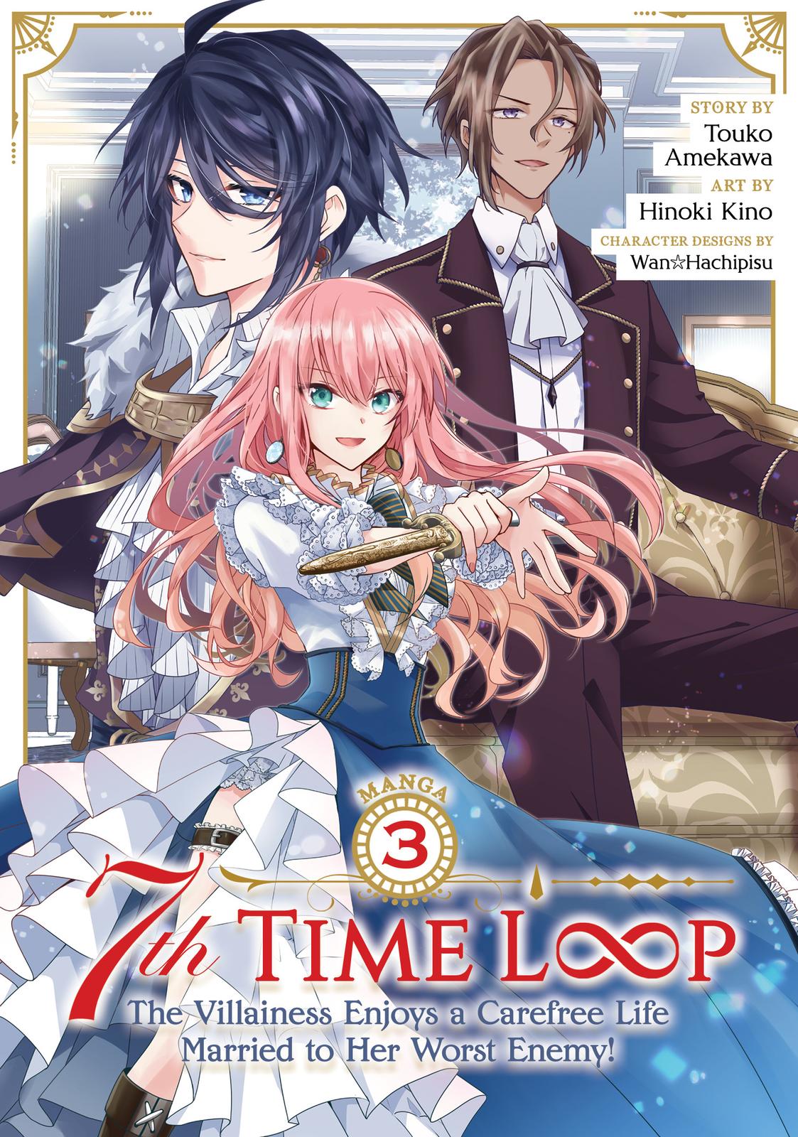 Read 7th Time Loop - The Villainess Enjoys a Carefree Life Married to Her Worst Enemy Manga Online