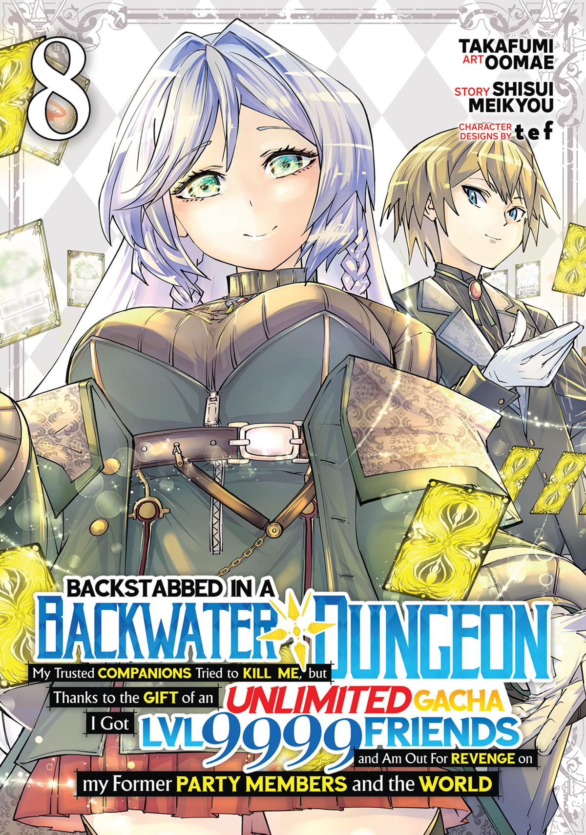 Read Backstabbed in a Backwater Dungeon - My Party Tried to Kill Me, But Thanks to an Infinite Gacha I Got LVL 9999 Friends and Am Out For Revenge Manga Online