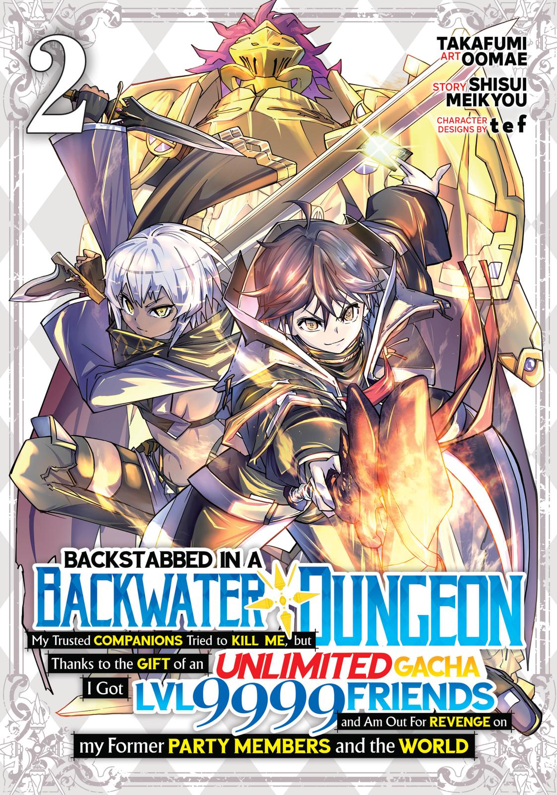 Read Backstabbed in a Backwater Dungeon - My Party Tried to Kill Me, But Thanks to an Infinite Gacha I Got LVL 9999 Friends and Am Out For Revenge Manga Online