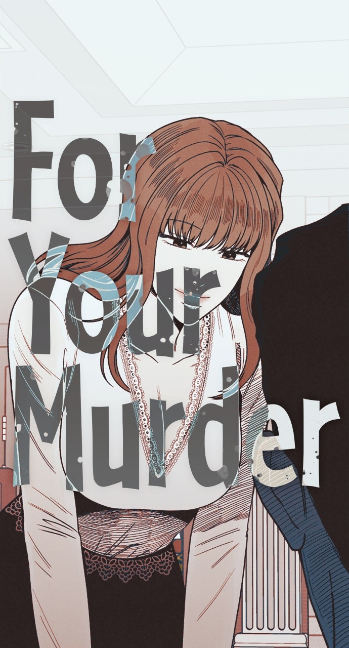 Read For Your Murder Manga Online
