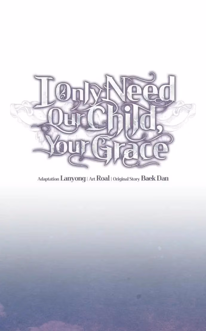 Read I Only Need Our Child, Your Grace Manga Online